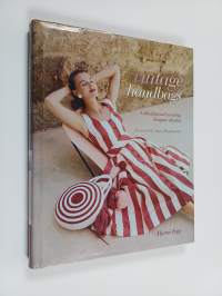 Vintage handbags : collecting and wearing designer classics - Collecting and wearing designer classics