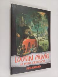 Lootin päivät ja muita kirjoituksia