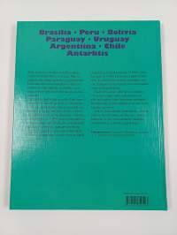 Maailman maat ja kansat - Brasiliasta Etelämantereelle : Brasilia, Peru, Bolivia, Paraguay, Uruguay, Argentiina, Chile, Antarktis