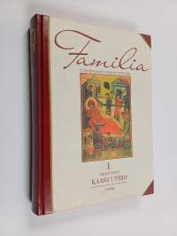 Familia 1 : eurooppalaisen perheen historia : Perhe kansojen meressä - ensimmäinen vuosisata