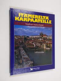 Itämereltä Karpaateille