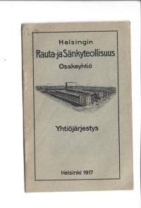 Helsingin Rauta- ja Sänkyteollisuus Osakeyhtiö - Yhtiöjärjestys 1917 -company rules