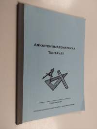 Arkkitehtimatematiikka : tehtävät