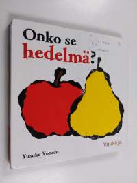 Onko se hedelmä?