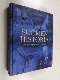 Suomen historia : maa ja kansa kautta aikojen