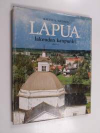 Lapua : lakeuden kaupunki