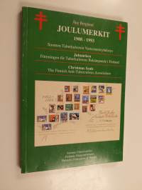 Suomen tuberkuloosin vastustamisyhdistys : joulumerkit 1908-1993 = Föreningen för tuberkulosens bekämpande i Finland : julmärken = The Finnish Anti-Tuberculosis A...