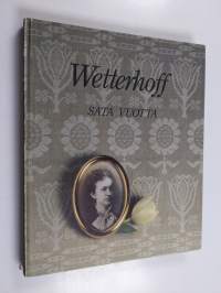 Wetterhoff sata vuotta