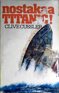 Nostakaa Titanic!