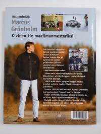 Ralliautoilija Marcus Grönholm - kivinen tie maailmanmestariksi