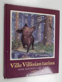 Ville Villisian tarina