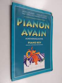 Pianon avain : alkeisohjelmisto = Piano Key : Original Repertoire for Beginners