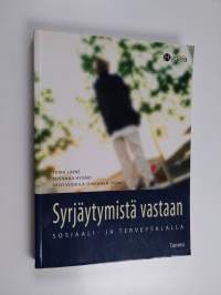 Syrjäytymistä vastaan sosiaali- ja terveysalalla