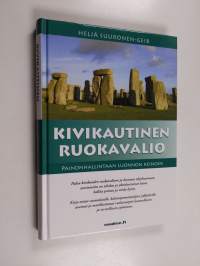 Kivikautinen ruokavalio : painonhallintaan luonnon keinoin