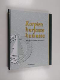 Korpien hurjassa humussa : Metsäylioppilaat 1909-2009