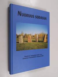 Nuoruus sodassa : Imatran sotaveteraanit ry:n jäsenten muistelmia sotavuosilta