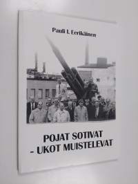 Pojat sotivat - ukot muistelevat (signeerattu, tekijän omiste)