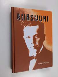 Auksuuni : romaani