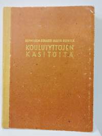 Koulutyttöjen käsitöitä v.1953