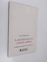 Lohikäärmeen silmiä polttaa : Artikkeleita poikien kasvatuksesta
