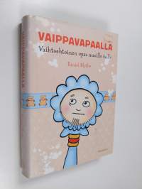 Vaippavapaalla : vaihtoehtoinen opaskirja uudelle isälle