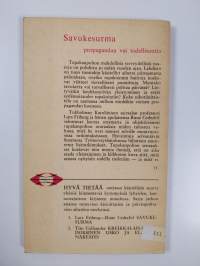 Savukesurma : propagandaa vai todellisuutta