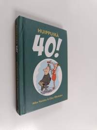 Huippuikä 40!