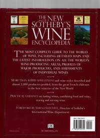 The new Sotheby`s Wine Encyclopedia A Comprehensive Reference Guide to the Wines og the World