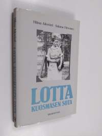 Lotta Kuosmasen sota (signeerattu)