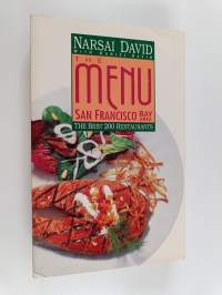 San Francisco Bay Area - The Best 200 Restaurants
