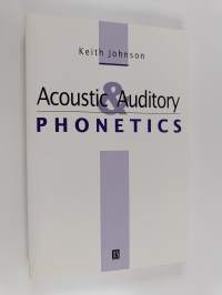 Acoustic and auditory phonetics
