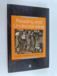 Reading and understanding : an introduction to the psychology of reading