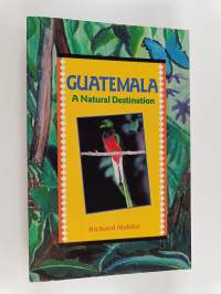 Guatemala - A Natural Destination
