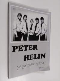 Peter Helin : yhtye 1968-1973