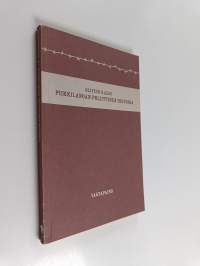 Piikkilangan poliittinen historia : preeria, taisteluhauta, keskitysleiri