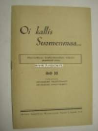 Oi kallis Suomenmaa - ohjelmavihkonen kristillis-isänmaallisten kokousten järjestämistä varten nr 22 