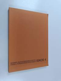 Iskos 4 : Fenno-ugri et slavi 1983 : papers presented by the participants in the Soviet-Finnish Symposium &quot;Trade, exchange and culture relations of the peoples of...