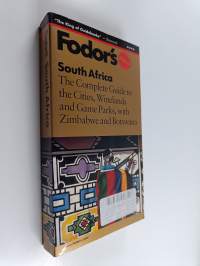 South Africa - The Complete Guide to the Cities, Winelands, and Game Parks, with Zimbabwe and B Otswana