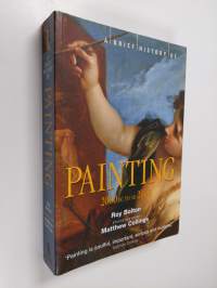 A brief history of painting - Painting 2000 BC to AD 2000 - Painting