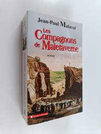 Les compagnons de Maletaverne - roman