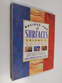 Recipes for Surfaces - New and Exciting Ideas for Decorative Paint Finishes