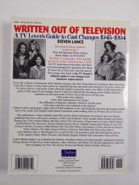 Written Out of Television - A TV Lover&#039;s Guide to Cast Changes 1945-1994