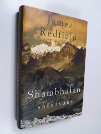 Shambhalan salaisuus : yhdettätoista oivallusta etsimässä