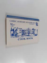 Ladies&#039; auxiliary of Suomi koti - Cook book