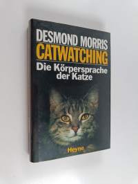 Catwatching : die Körpersprache der Katze