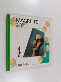 &quot;Le Double secret&quot; : René Magritte