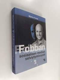 Fobban sosiaalisen median selviytymisopas