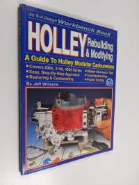 Holley Rebuilding and Modifying