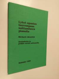 Lyhyt opastus luovempaan soittamiseen pianolla