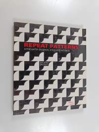 Repeat patterns : a manual for designers, artists and architects